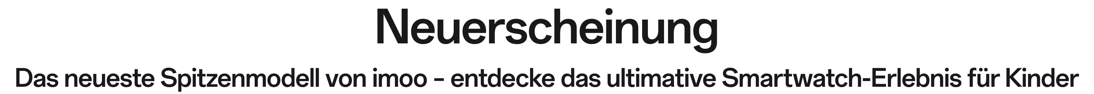 Das neueste Spitzenmodell von imoo – entdecke das ultimative Smartwatch-Erlebnis für Kinder